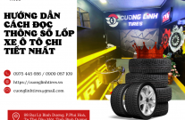 Hướng dẫn cách đọc thông số lốp xe ô tô chi tiết nhất