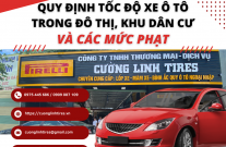 Quy định tốc độ xe ô tô trong đô thị, khu dân cư và các mức phạt
