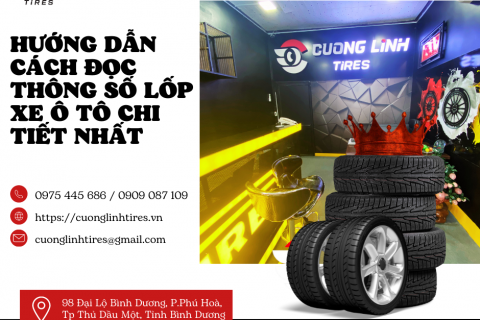 Hướng dẫn cách đọc thông số lốp xe ô tô chi tiết nhất